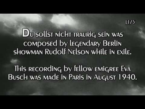 Eva Busch - Du sollst nicht traurig sein ! (1940)