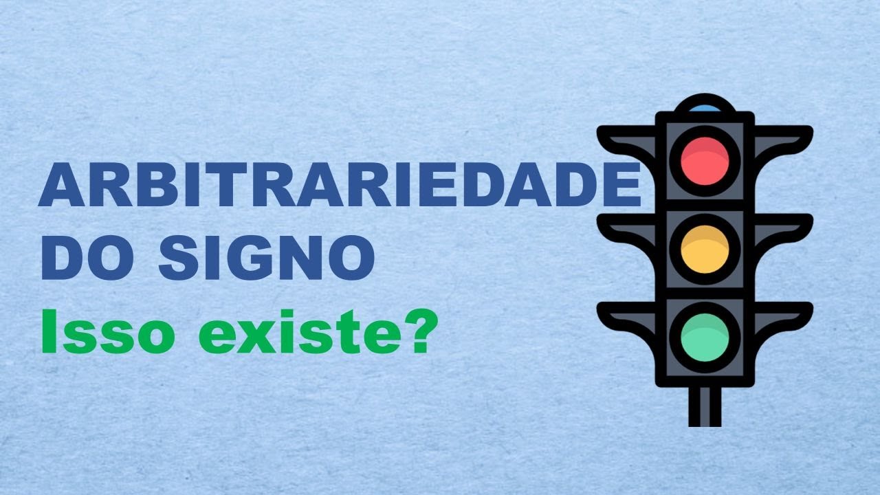 ARBITRARIEDADE DO SIGNO: Será que existe?