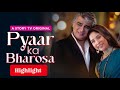 Pyar Ka Bharosa Highlight Short Stories Drama Romance Story TV