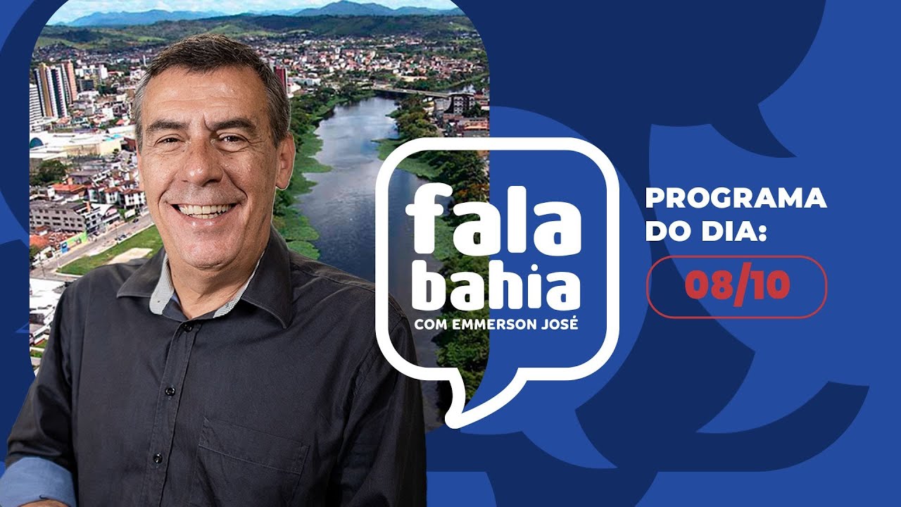 08/10/24 - Programa FALA BAHIA - Bahia FM e Bahia FM Sul