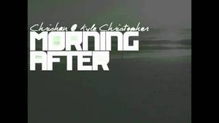 Chrishan - Kyle Christopher - J Watts "Morning After"