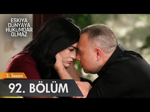 Eşkıya Dünyaya Hükümdar Olmaz 92. Bölüm