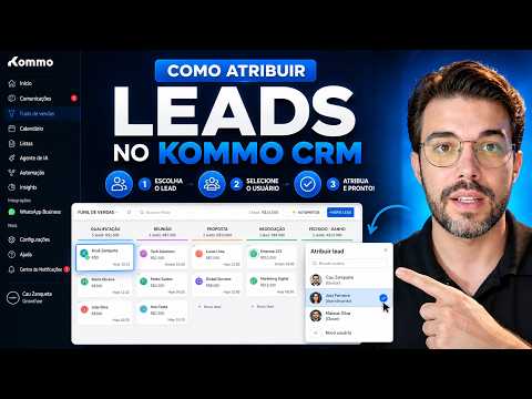Tutorial: Atribuir leads Kommo CRM equipe