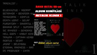 Download lagu Album Metalik Klinik I 'underground indonesia' mp3