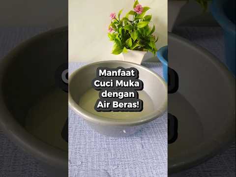 Siapa sangka, air cucian beras bisa bikin wajahmu glowing! 🌟 Coba deh, rahasia sederhana yang bisa kamu praktikkan di r...