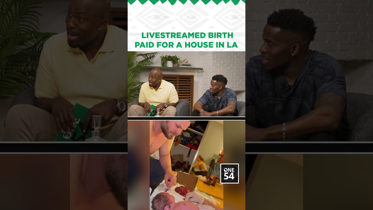 Livestreamed Birth Paid For A House In L.A. | One54 Africa Podcast