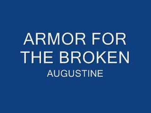 augustine - armor for the broken