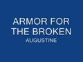 augustine - armor for the broken 