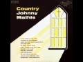 Country Johnny Mathis - Welcome Home