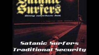 Satanic Surfers - Traditional Security