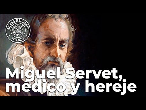 Miguel Servet, médico y hereje | José Luis Corral