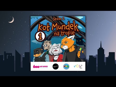 😺 KOT MUNDEK NA TROPIE: Cisza przed burzą - odc. 1 | sezon 2 | słuchowisko