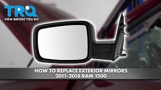 How to Replace Side Mirrors 2011-2018 Ram 1500