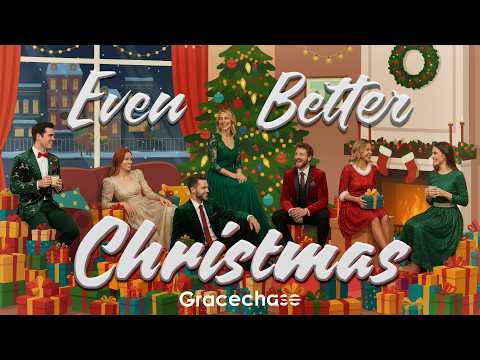 Gracechase - Even Better Christmas (Official Music Video)