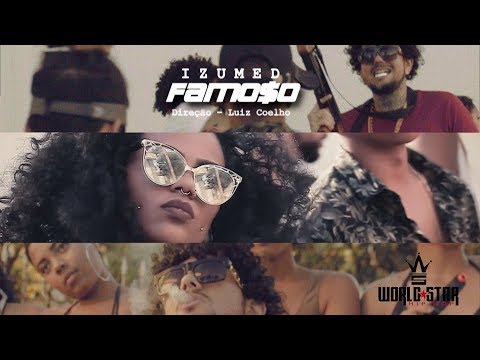 Izumed - Famo$o (Videoclipe Oficial)