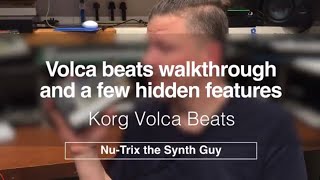 Video thumbnail for Korg Volca beats review and a few hidden features by Nu-Trix The Synth Guy
