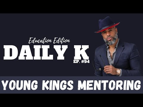 Young Kings Mentoring | Daily K Ep. 94 | Damian Valentine | KTTeeV.com