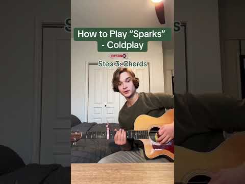 How to Play “Sparks” - Coldplay 🎸