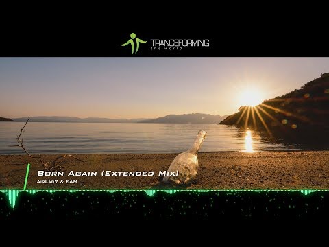 AirLab7 & EAM - Born Again (Extended Mix) [Music Video] [Infrasonic Pure]