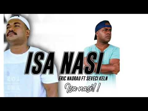 Eric Nadrau - Isa Nasi ft. Seveci Keln