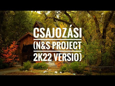 🇭🇺 KIS GROFÓ X MR.ANDREAS CSAJOZÁSI 2022 (N&S PROJECT 2K22 VERSIO)