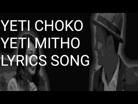 Yeti chokho yeti mitho diula timlai maya song lyrics