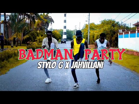 BadMan Party-Stylo G ft Jahvillani|Dance Video