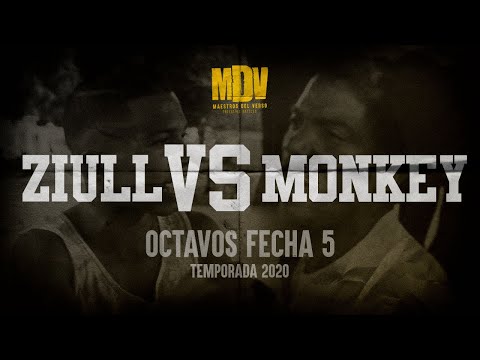 ZIULL VS MONKEY - Octavos Fecha 5 (Temporada 2020) - Maestros Del Verso