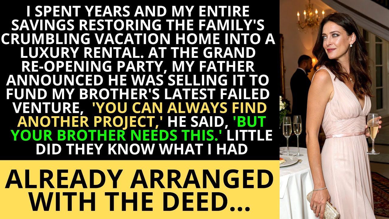 I Restored Our Family Home—Then My Dad Sold It for My Brother’s Dumb Startup