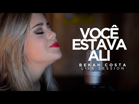 Bekah Costa - Você Estava Ali - Raiz Coral