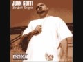 Good Thangs Juan Gotti