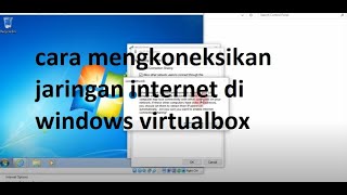 cara mengkoneksikan jaringan internet virtualbox