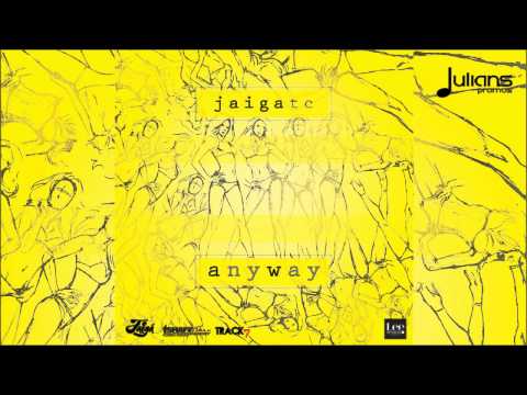 Jaiga TC - Anyway "2016 Soca" (Trinidad)