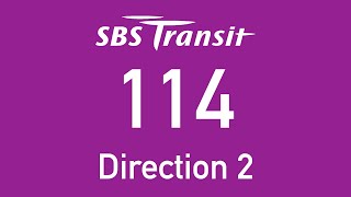 SBS Transit Trunk Bus Route 114 Direction 2 Hyperlapse