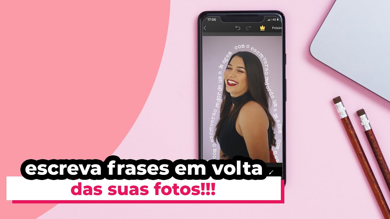 COMO ESCREVER FRASES EM VOLTA DAS SUAS FOTOS