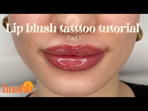 Lip blush tattoo tutorial part 1