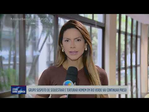 Grupo suspeito de sequestrar e torturar homem em Rio Verde seguirá preso