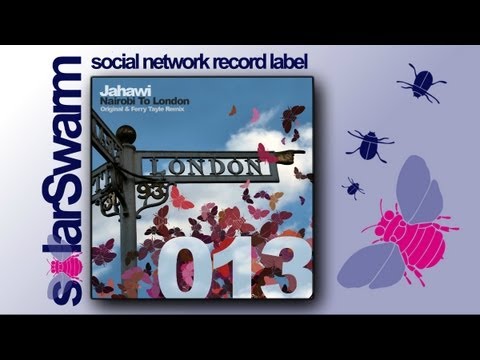 Jahawi - Nairobi To London (Ferry Tayle Remix) [SWARM013]