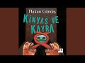 Chapter 19.11 - Kinyas ve Kayra