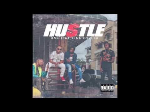HMG Ft. King Koyeba - Hustle (official audio)