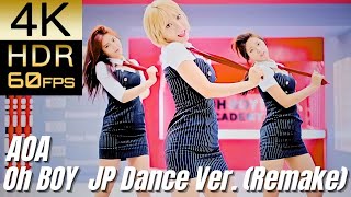 1周年&amp;1000MV達成!! My fave MV[AOA] "Oh BOY JP Dance Ver. (Remake)"【4K60fpsHDR】