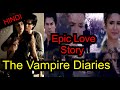 The Vampire Diaries 1 8 Season Explained In Hindi Elena Damon Love Story Stefan Caroline