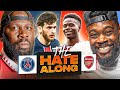 PSG 1 0 Arsenal Champions League HATEALONG ExpressionsOozing KGRecklessSportRaul Parisian Stu