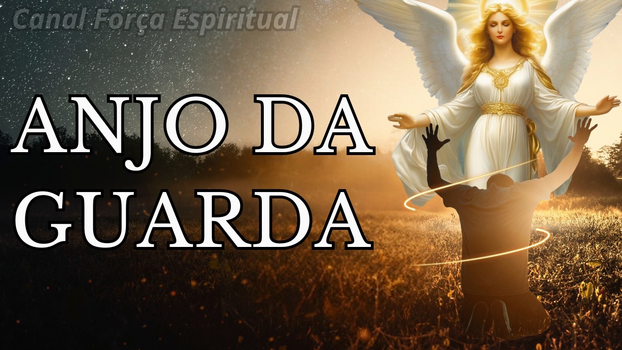 Atraia Boas Energias com Essa Poderosa Oração do Anjo da Guarda