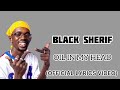 Black Sherif-Oil in my head (Official Lyrics Video)