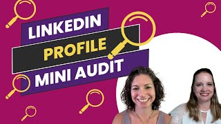 LinkedIn Tips for Coaches & Speakers. A LinkedIn Profile Mini-Audit of Leah Goldman