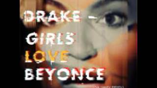 Drake - Girls Love Beyonce (SBTRKT Remix)