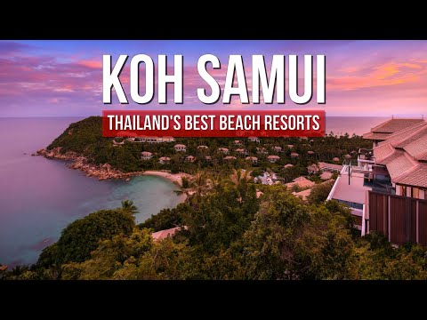 11 Best Luxury Beach Resorts in Koh Samui, Thailand
