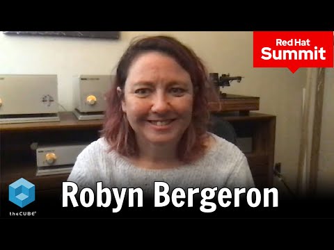 Robyn Bergeron, Red Hat | Red Hat Summit 2020