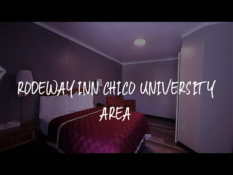Rodeway Inn Chico University Area Review - Chico , United States of America